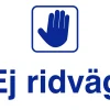 Förbudsskylt 'Ej Ridväg' plast vit/blå 150x210mm>Ses and Le Online